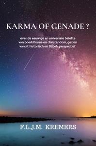 F.L.J.M. Kremers Karma of Genade ? -   (ISBN: 9789403745763)