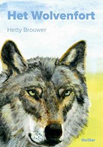 Hetty Brouwer Het Wolvenfort -   (ISBN: 9789464818543)