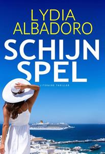 Lydia Albadoro Schijnspel -   (ISBN: 9789083415031)