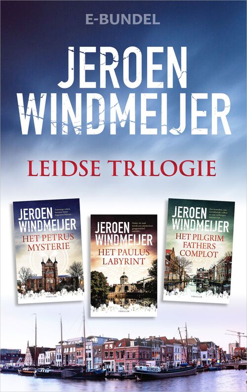 Jeroen Windmeijer De Leidse trilogie -   (ISBN: 9789402772005)