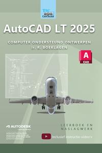 R. Boeklagen AutoCAD LT 2025 -   (ISBN: 9789492250681)
