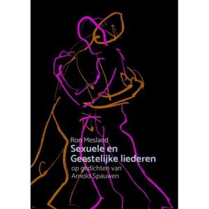 Brave New Books Sexuele En Geestelijke Liederen - Ron Mesland