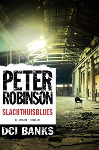 Peter Robinson Slachthuisblues -   (ISBN: 9789400507036)