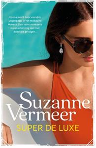 Suzanne Vermeer Super de luxe -   (ISBN: 9789400517899)