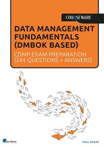 Paul Rakké Data Management Fundamentals (DMF) - CDMP exam preparation -   (ISBN: 9789401811569)