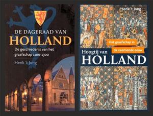 Henk 't Jong Pakket - De dageraad van Holland en Hoogtij van Holland -   (ISBN: 9789401920636)