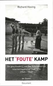 Richard Hoving Het 'foute' kamp -   (ISBN: 9789061006503)