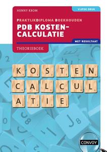 H.M.M. Krom PDB Kostencalculatie met resultaat -   (ISBN: 9789463173759)