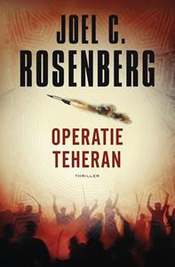 Joel C. Rosenberg Operatie Teheran -   (ISBN: 9789029728843)