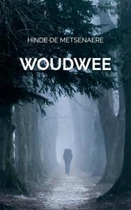 Hinde de Metsenaere Woudwee -   (ISBN: 9789465017846)