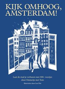 Josephine Jongbloed, Tom Jongbloed Kijk omhoog, Amsterdam! -   (ISBN: 9789000394951)