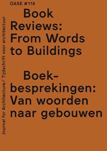 Nai010 Uitgevers, Publishers OASE Journal for Architecture # 118 -   (ISBN: 9789462088962)