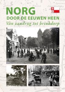 Uitgeverij Profiel Norg door de eeuwen heen -   (ISBN: 9789052946351)