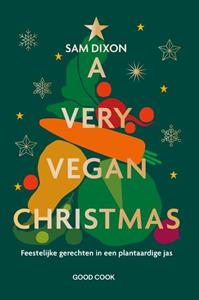 Sam Dixon A Very Vegan Christmas -   (ISBN: 9789461433282)