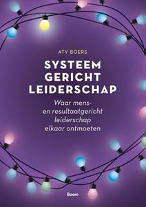 Aty Boers Systeemgericht leiderschap -   (ISBN: 9789024468058)