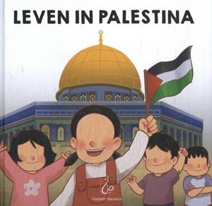Hadieth Benelux Leven in Palestina -   (ISBN: 9789464740820)