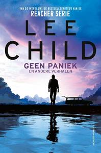 Lee Child Geen paniek -   (ISBN: 9789021051581)