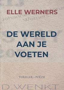Elle Werners De Wereld Aan Je Voeten -   (ISBN: 9789403751184)