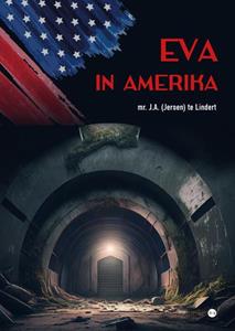 Mr. J.A. Te Lindert Eva in Amerika -   (ISBN: 9789464899320)