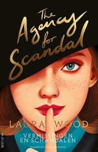 Laura Wood The Agency for Scandal -   (ISBN: 9789000396207)