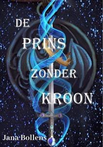 Jana Bollens De prins zonder kroon -   (ISBN: 9789465017952)