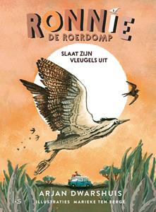 Arjan Dwarshuis, Marieke ten Berge Ronnie de roerdomp slaat zijn vleugels uit -   (ISBN: 9789021051093)