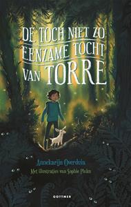 Annekarijn Overduin De toch niet zo eenzame tocht van Torre -   (ISBN: 9789025779078)