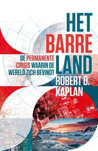 Robert Kaplan Het barre land -   (ISBN: 9789000396900)