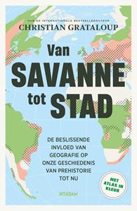 Christian Grataloup Van savanne tot stad -   (ISBN: 9789046833018)