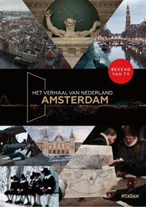 Emma Los, Femke Deen, Marchien den Hertog Het verhaal van Nederland – Amsterdam -   (ISBN: 9789046833292)