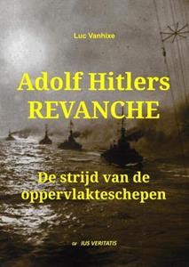 Luc Vanhixe Adolf Hitlers revanche -   (ISBN: 9789403751023)