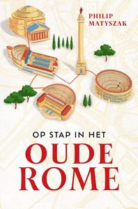 Philip Matyszak Op stap in het oude Rome -   (ISBN: 9789464712469)