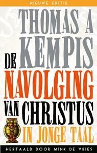 Thomas A Kempis De Navolging van Christus in jonge taal -   (ISBN: 9789493395084)