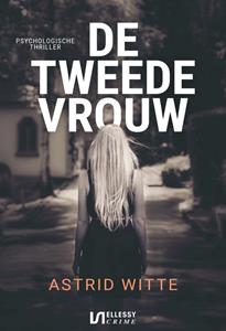 Astrid Witte De tweede vrouw -   (ISBN: 9789464934564)