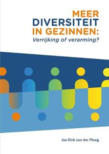 Jan Dirk van der Ploeg Meer diversiteit in gezinnen: verrijking of verarming? -   (ISBN: 9789085603641)