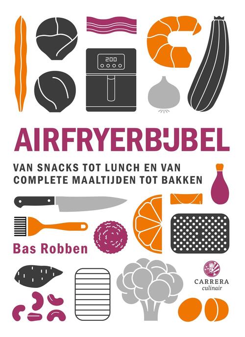 Bas Robben Airfryerbijbel -   (ISBN: 9789048874460)