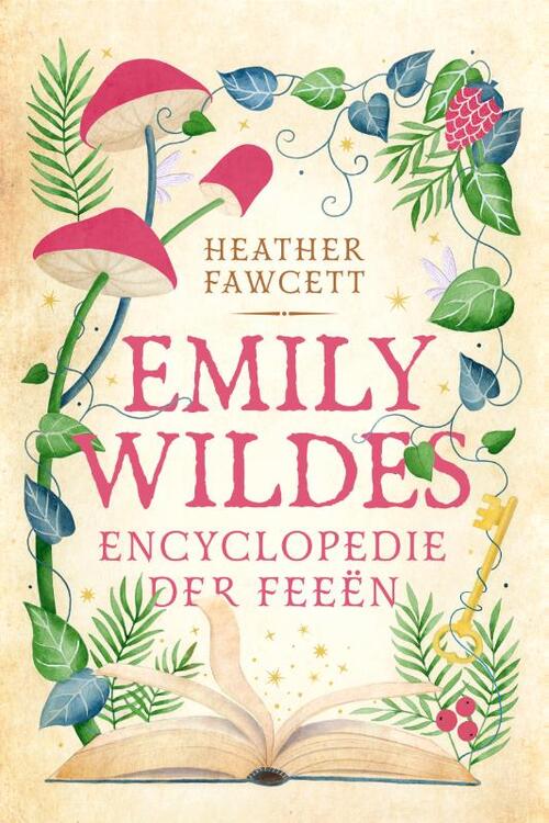 Heather Fawcett Emily Wildes encyclopedie der feeën -   (ISBN: 9789020556667)