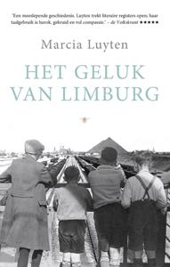 Marcia Luyten Het geluk van Limburg -   (ISBN: 9789023496250)