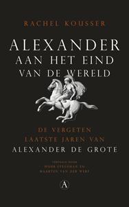 Rachel Kousser Alexander aan het einde van de wereld -   (ISBN: 9789025309534)