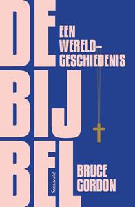 Bruce Gordon De Bijbel -   (ISBN: 9789044648744)