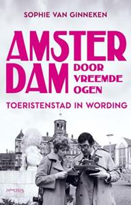 Sophie van Ginneken Amsterdam door vreemde ogen -   (ISBN: 9789044657296)