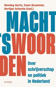 Coen Brummer, Gertjan Schutte, Remieg Aerts Machtswoorden -   (ISBN: 9789044657807)