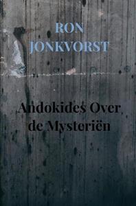 Ron Jonkvorst Andokides Over de Mysteriën -   (ISBN: 9789465010816)