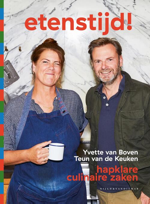 Teun van de Keuken, Yvette van Boven Etenstijd! -   (ISBN: 9789038813547)
