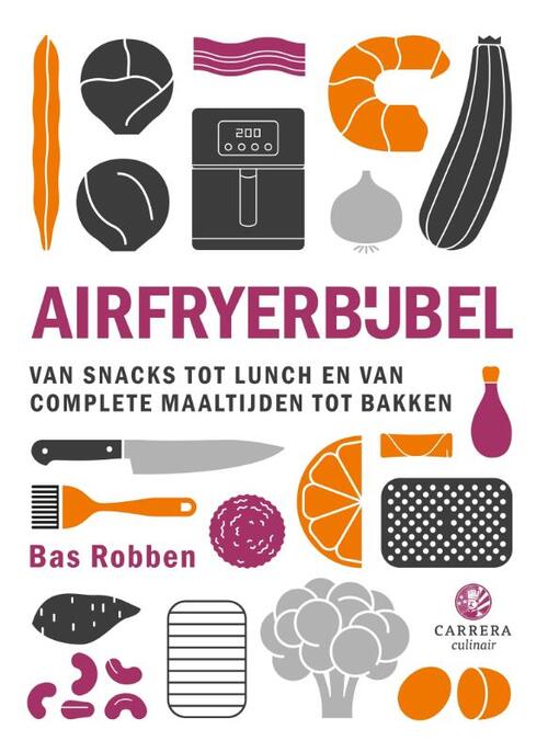 Bas Robben Airfryerbijbel -   (ISBN: 9789048874453)