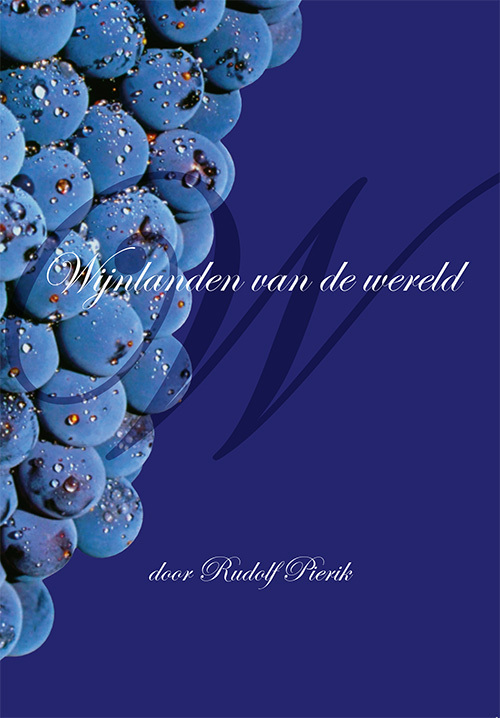 Rudolph Pierik Wijnlanden van de wereld -   (ISBN: 9789493364028)