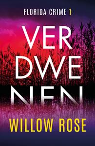 Willow Rose Verdwenen -   (ISBN: 9789026173653)