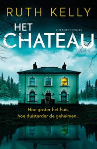 Ruth Kelly Het chateau -   (ISBN: 9789026171789)