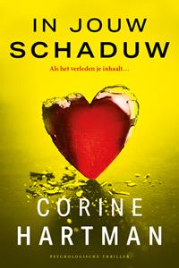 Corine Hartman In jouw schaduw -   (ISBN: 9789032520991)
