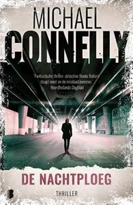 Michael Connelly De nachtploeg -   (ISBN: 9789049205546)